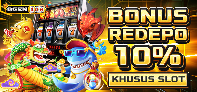 BONUS REDEPO 10% KHUSUS SLOT