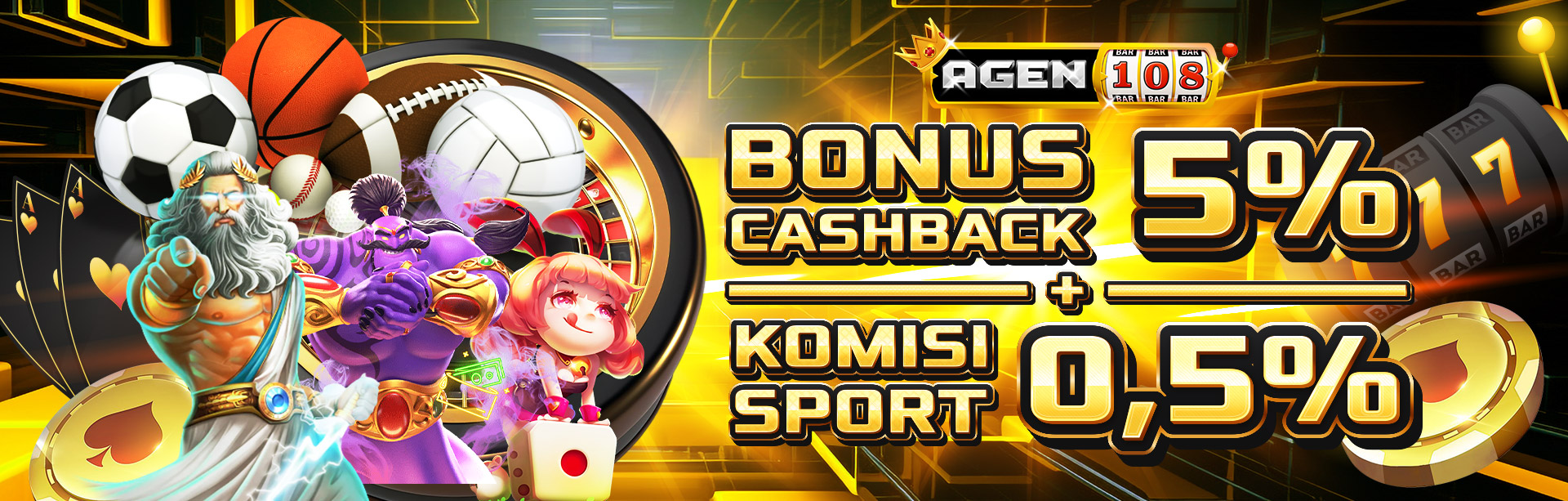 BONUS CASHBACK 5% + KOMISI 0.5% SPORT