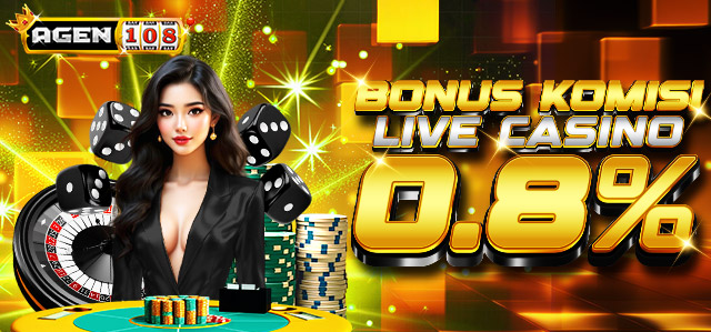 BONUS KOMISI LIVE CASINO 0.8%